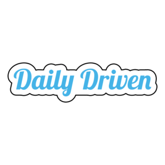 Daily Driven Sticker (Baby Blue)